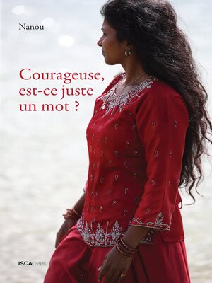 cover image of Courageuse, est-ce juste un mot?